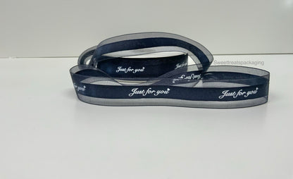Organza Ribbon 'Just for You' Text