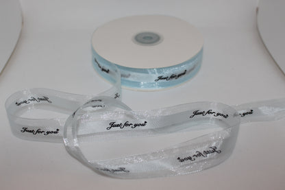 Organza Ribbon 'Just for You' Text